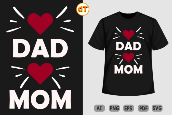 Love Dad Love Mom: Graphics & Print Templates