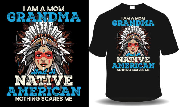 Mom, Grandma & Native American Graphics for T-Shirt Designs