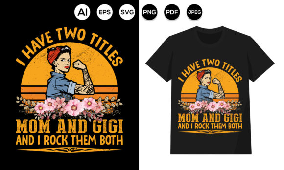Mom T-shirt Design 8: Graphics & Print Templates