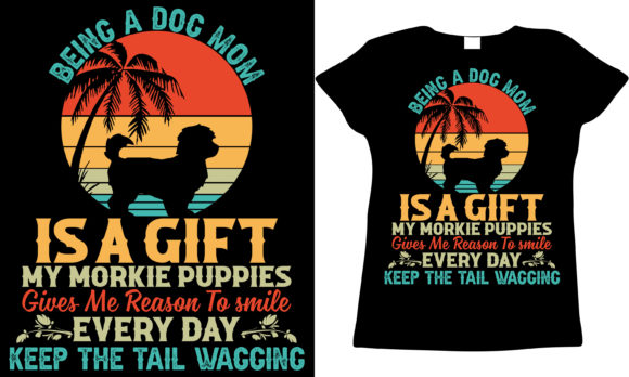 Morkie Mom Graphics: T-Shirt Designs for Blogs