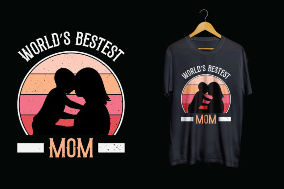 Mother s Day T-shirt World s Bestest Mom Graphics