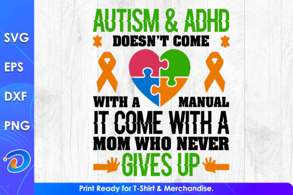 Reviewing Autism Adhd SVG Graphics for T-Shirt Designs