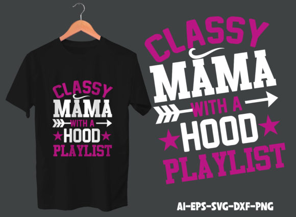 Stitching Style: Reviewing Classy Mama with a Hood Playlist